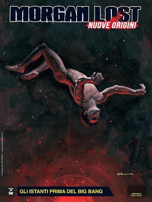 MORGAN LOST GRIND NOVELS VOL.4 - NUOVE ORIGINI - GLI ISTANTI PRIMA DEL BIG BANG
