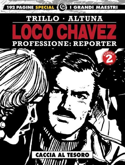 I GRANDI MAESTRI SPECIAL 36: TRILLO / ALTUNA - LOCO CHAVEZ 2