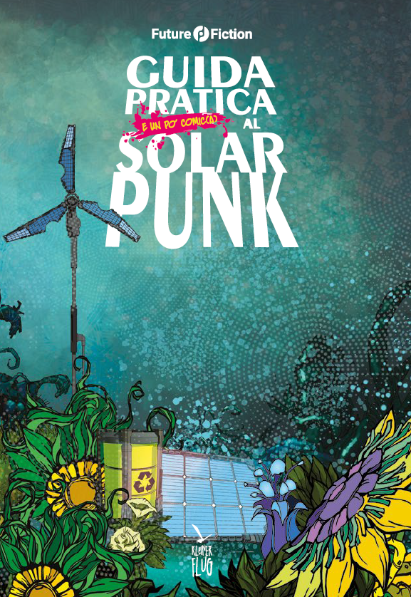 GUIDA PRATICA AL SOLARPUNK