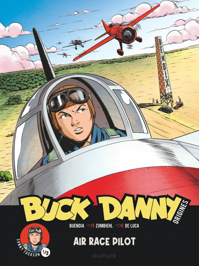 BUCK DANNY: LE ORIGINI VOL.2 - PILOTA DI CACCIA