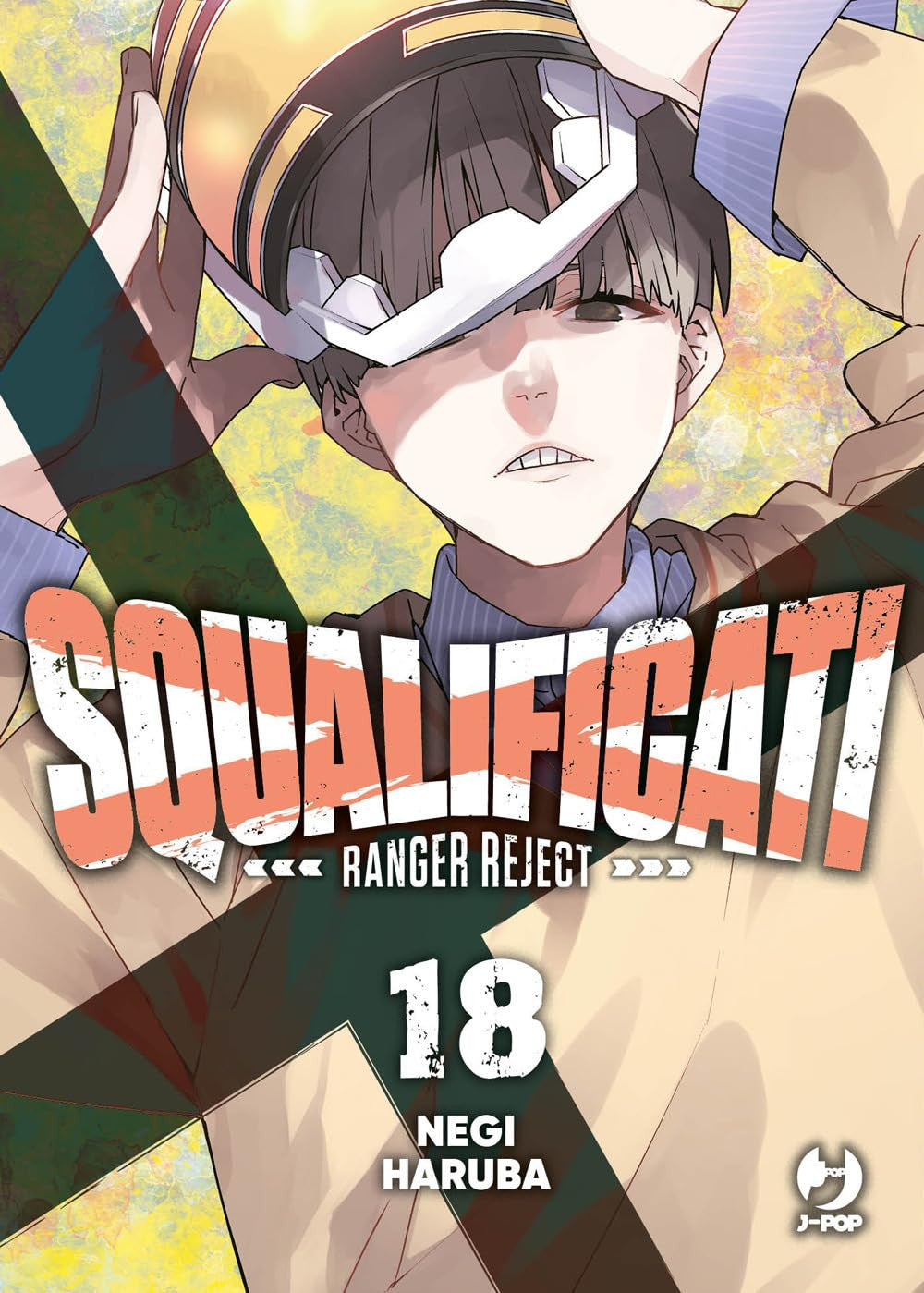 SQUALIFICATI - RANGER REJECT VOL.18