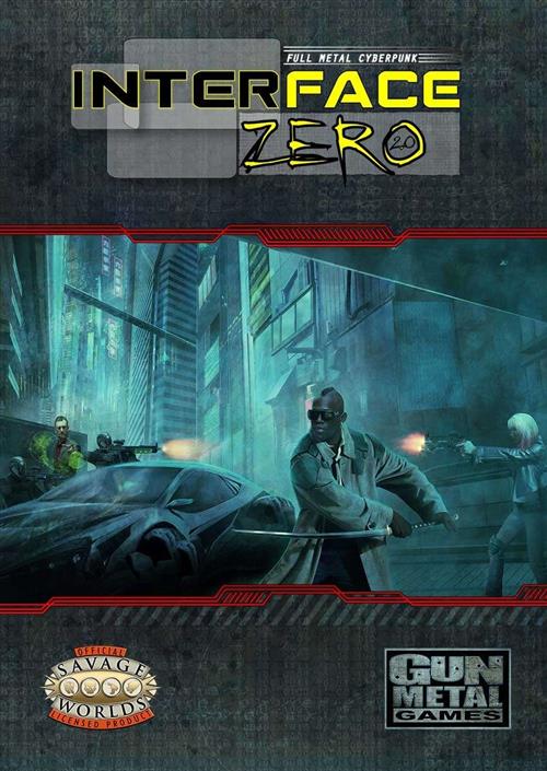SAVAGE WORLDS - AMBIENTAZIONE - INTERFACE ZERO 2.0
