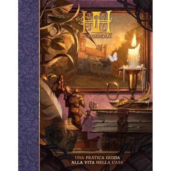 HOUSEHOLD - SECONDA EDIZIONE - UNA PRATICA GUIDA ALLA VITA NELLA CASA