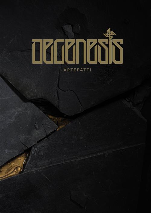 DEGENESIS: ARTEFATTI