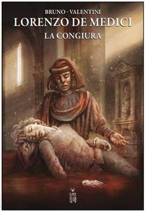 LORENZO DE MEDICI - LA CONGIURA