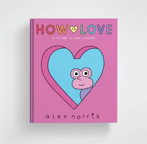 HOW TO LOVE - A TU PER TU CON L'AMORE