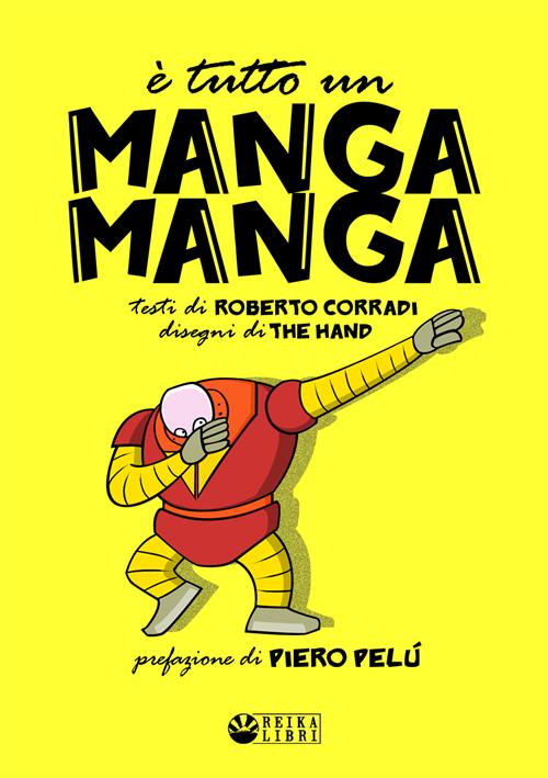 E' TUTTO UN MANGA MANGA
