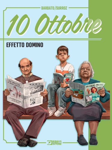 10 OTTOBRE (FUMETTERIA) VOL.3 - EFFETTO DOMINO