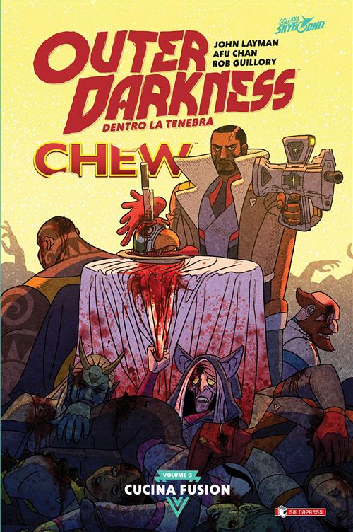 OUTER DARKNESS 3 + CHEW- CUCINA FUSION